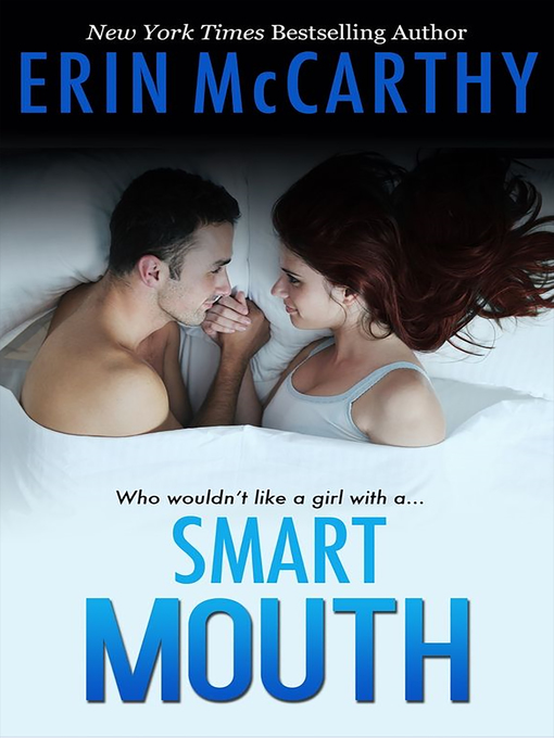 Title details for Smart Mouth by Erin McCarthy - Available